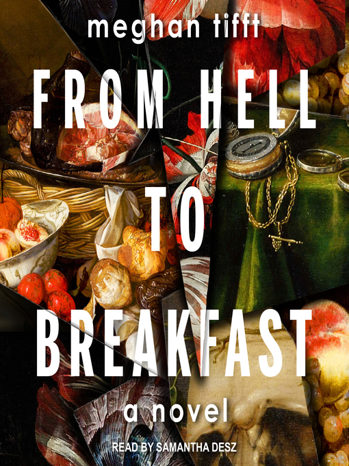 Title details for From Hell to Breakfast by Meghan Tifft - Wait list